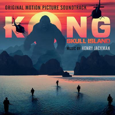 Kong Skull Island Soundtrack Henry Jackman