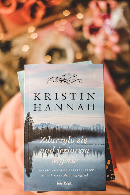 Kristin Hannah, Zdarzyło się nad jeziorem Mystic