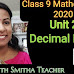 ക്ലാസ്സ്‌  9 മാത്തമാറ്റിക്സ്  Unit 2 Decimal Forms Video Class & Online Exam Link