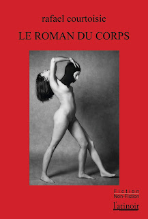 Le Roman du Corps. Rafael Courtoisie.