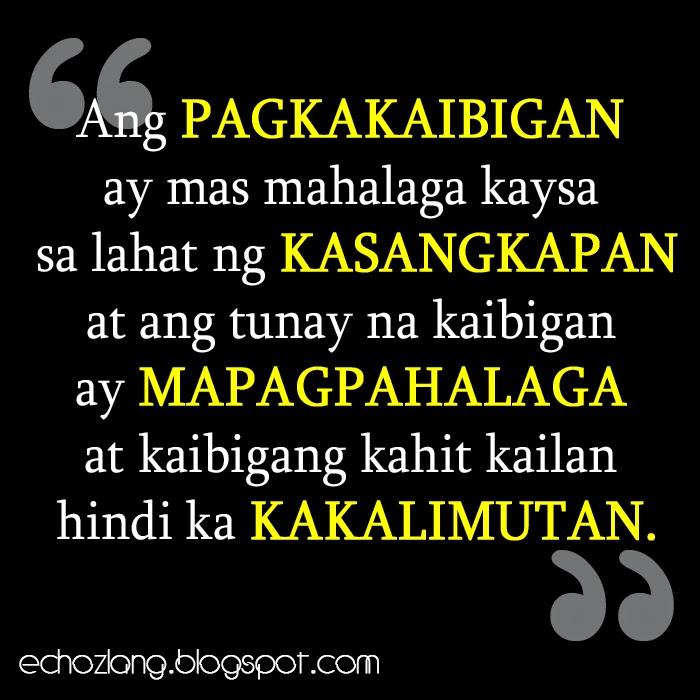 Ang pgkakaibigan ay mas mahalaga kaysa sa lahat ng kasangkapan.