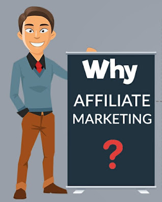 Why? Affiliate Marketing