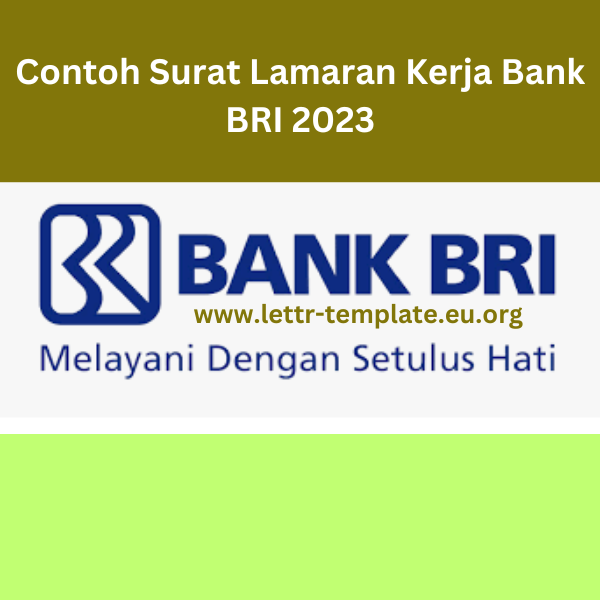 Contoh Surat Lamaran Kerja Bank BRI 2023