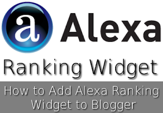 Cara Memasang Widget Alexa Rank di Blog