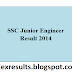 Check out SSC Junior Engineer Result 2014 at www.ssc.nic.in