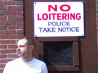 No Loitering - Police Take Notice