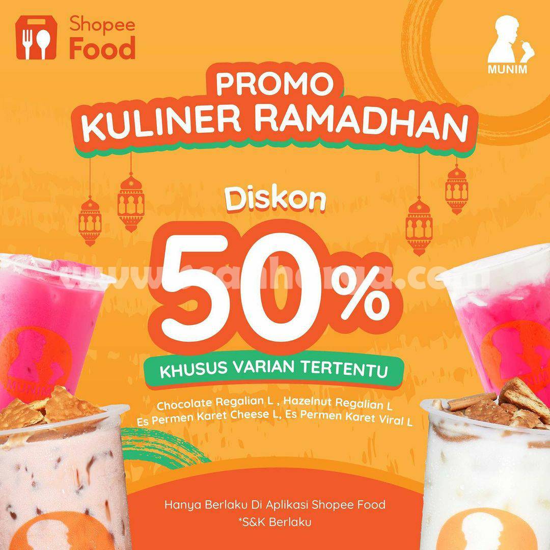 MUNIM Promo KULINER RAMADHAN Shopeefood  – Spesial DISKON 50%