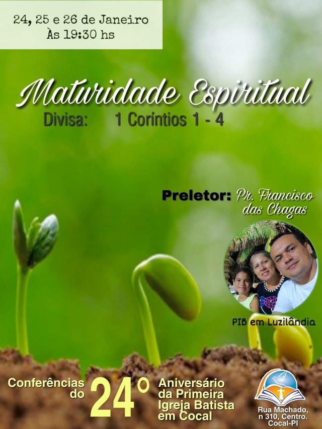 Participe da conferências do 24º aniversário da Primeira Igreja Batista em Cocal-PI