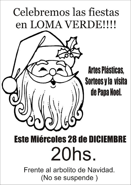 Hoy Papa Noel visita Loma Verde