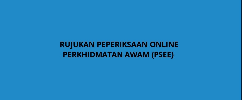 Rujukan Peperiksaan Online Perkhidmatan Awam (PSEE) - SPA