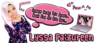 !    ✿LYSSA FAIZUREEN✿   !