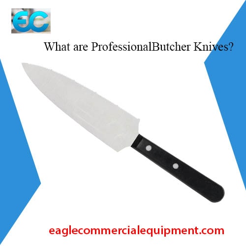 Professional Butcher Knives