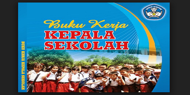 Administrasi Kepala Sekolah SD Lengkap Sesuai Petunjuk Teknis