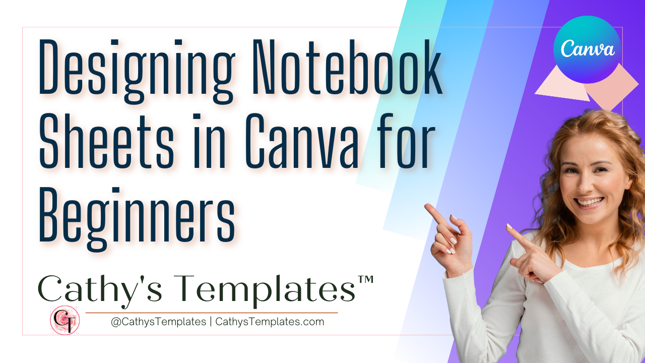 designing notebook sheets in canva for beginners cathy's templates
