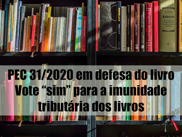 Defenda o livro: uma proposta de emenda à Constituição tenta barrar a tributação do livro