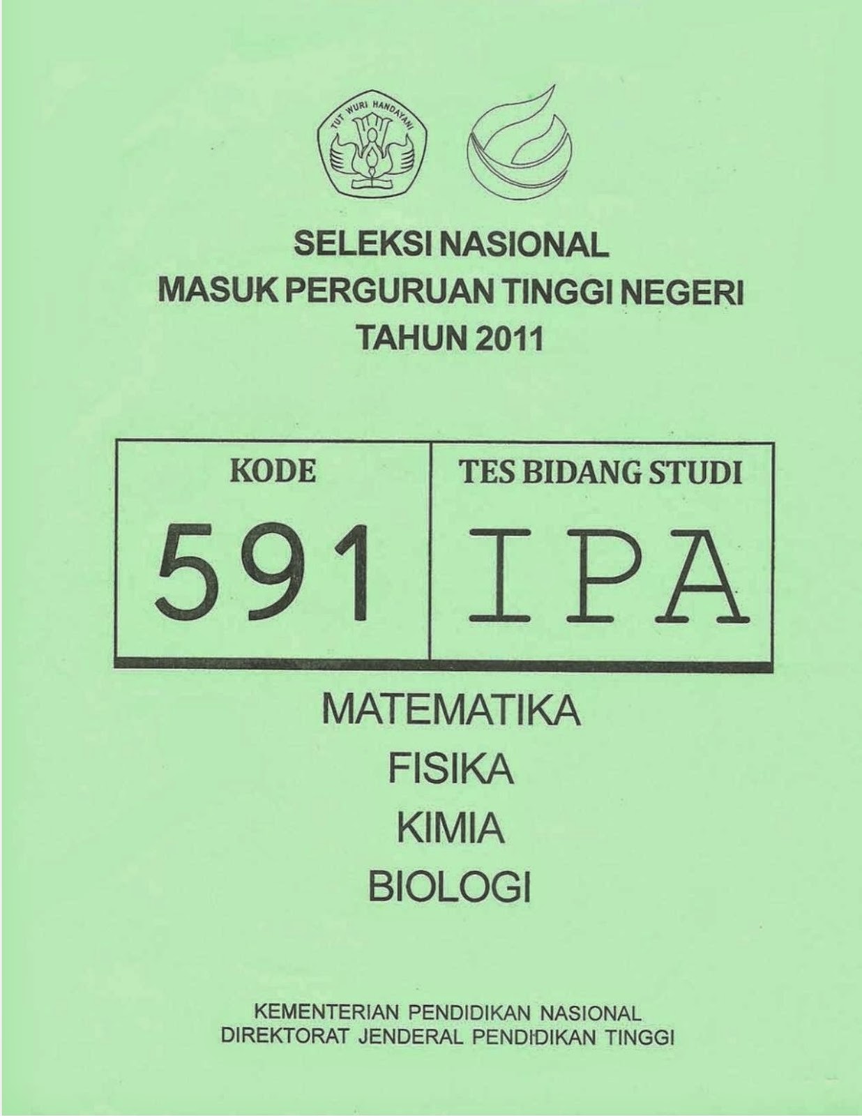 Dan pada kesempatan kali ini Pak Anang menyuguhkan file Naskah Soal SNMPTN 2011 Tes Bidang Studi IPA Kode Soal 591 Matematika IPA Biologi Fisika