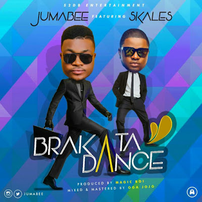[Download] Jumabee Ft. Skales – Brakata Dance