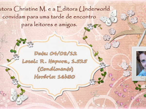 Christine M. e Editora Underworld convidam a todos de São Paulo para evento de Sob a Luz dos Seus Olhos