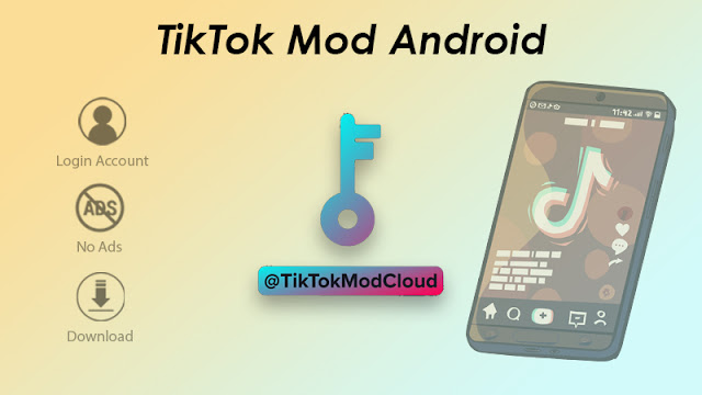 TikTok Mod Android - Tanpa Iklan