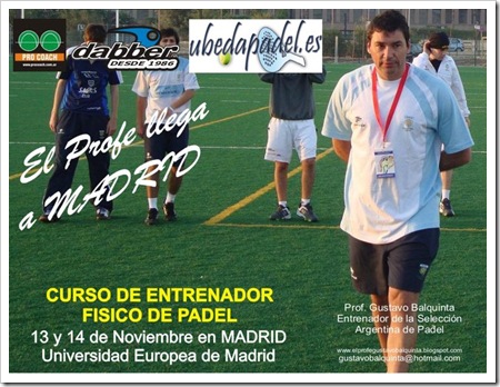 Curso Entrenador Físico de Pádel en Madrid UEM 13, 14 DE NOVIEMBRE 2010