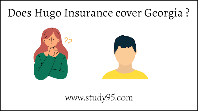 Does Hugo Insurance cover Georgia - Study95