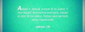 Lectura del día, Nos rescató de nuestros enemigos (salmos 136)