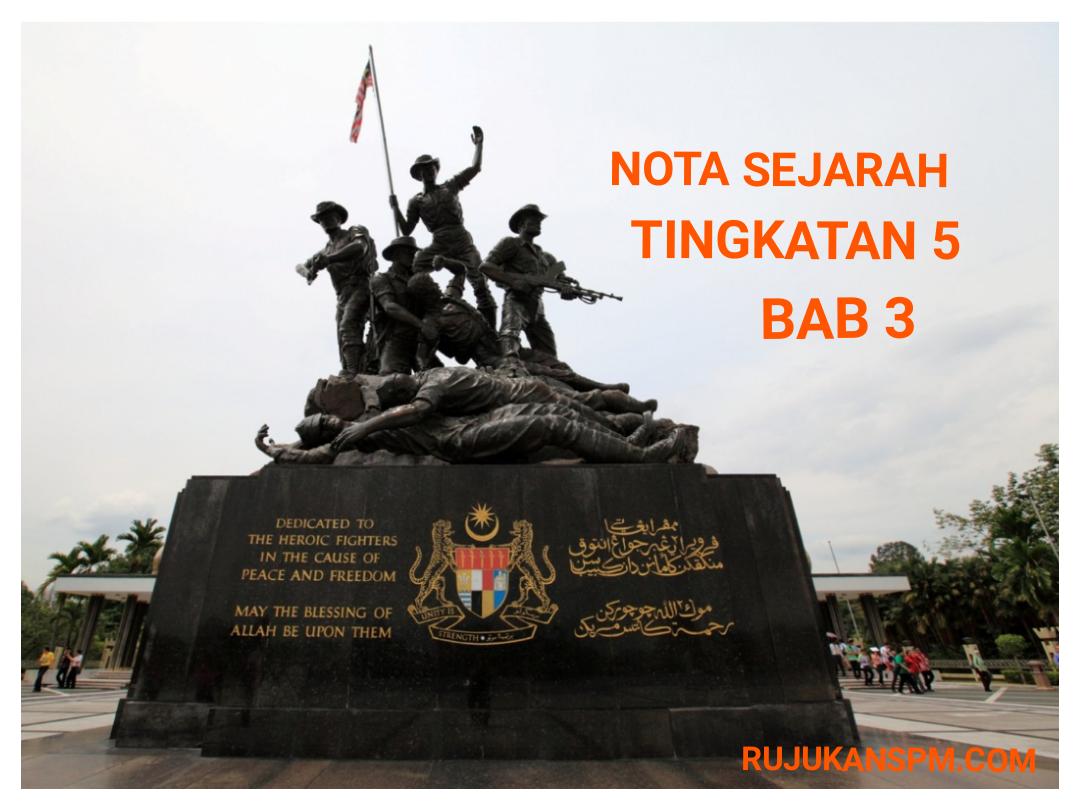 Nota Sejarah Tingkatan 5 Bab 3 Kesedaran Pembinaan Negara 