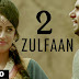 2 Zulfaan By Ali Rajpura Mp3 Song