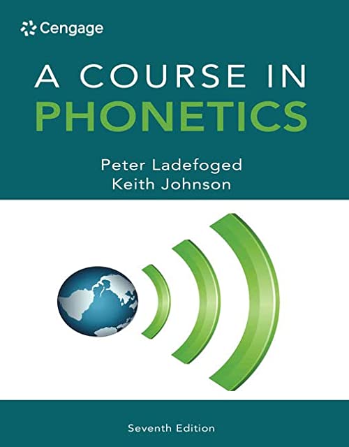 Download A Course in Phonetics 7th Edition [PDF]