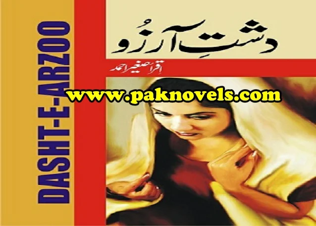 Dasht e Arzoo  by Iqra Sagheer Ahmed