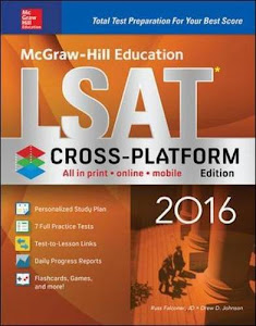 McGraw-Hill Education LSAT 2016, Cross-Platform Edition (Mcgraw Hill's Lsat)