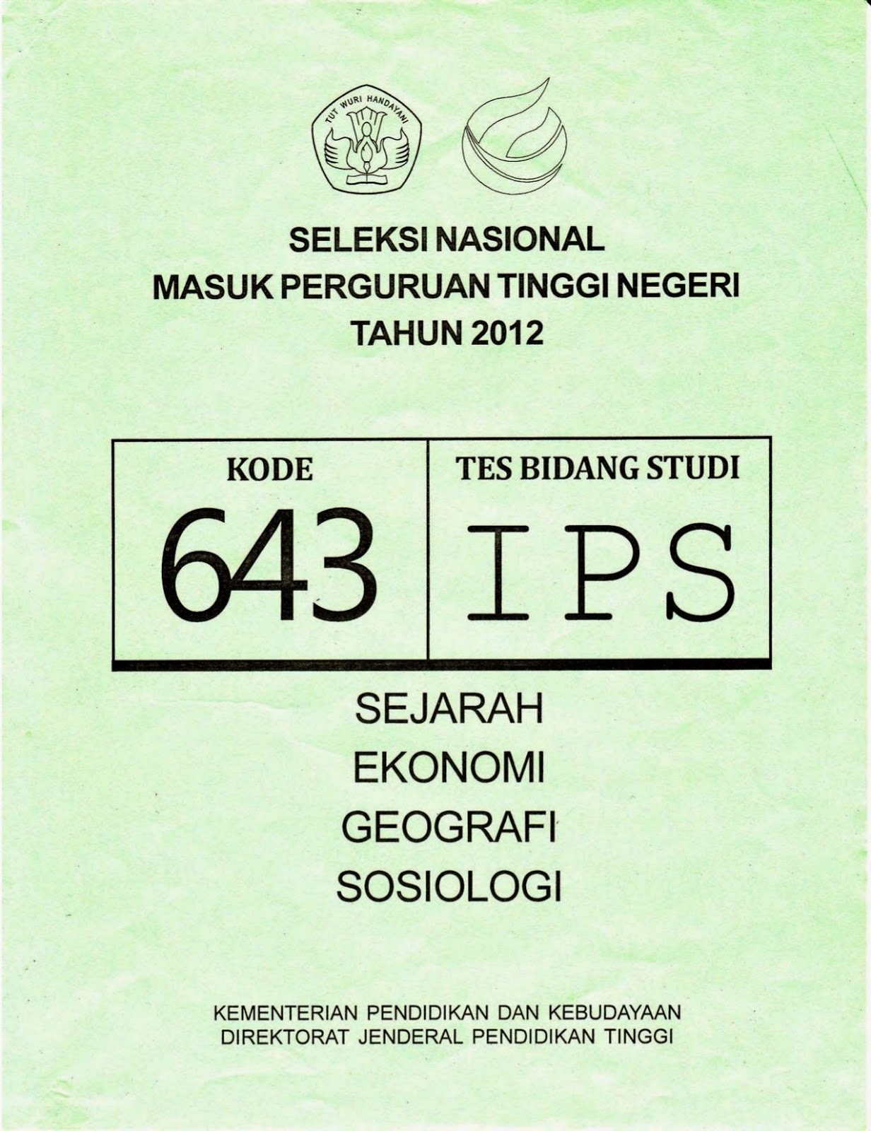 Naskah Soal SNMPTN 2012 Tes Bidang Studi IPS Kode Soal 643