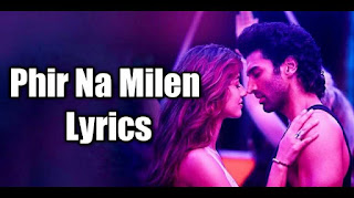 Phir Na Milen Kabhi Lyrics