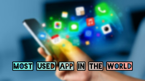 Most used app in the world