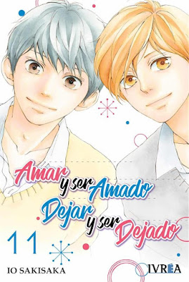 Manga: Review de Amar y ser amado Dejar y ser dejado Vol.11 de Io Sakisaka - Ivrea 