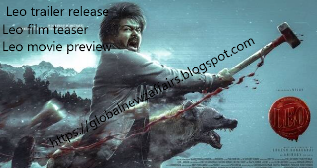 Leo First Look: Unveiling the Latest Innovations and Features  Leo trailer release Leo film teaser Leo movie preview