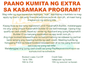 Do you know someone who is struggling financially?   Or someone who is having difficulty in paying their rents, mortgage, and bills. Do you wish you can do something but you are also in a similar situation? Do you know that you can help them loan the money they need and earn for yourself at the same time? Good thing there is a way where you won't be resorting to just any kind of lending system such as "5-6", a scheme that usually fries you by your own oil by collecting high-interest rate.   Advertisement       Sponsored Links         With this necessity in mind, a group of companies has started a new lending system that will help every Filipino solve their financial crisis and just by referring anyone to avail the loan, you can also earn.    KasamaKA is a community and an income builder program where every member may refer an applicant to avail any of their products like a loan, insurance, investment, savings, payments, layaway, etc.  Anyone get to earn up to P300 for every booked or released loan or any financial services availed by their referral.    This program is open to all Filipino who wants to be a Community Builder and to earn more.    There are two ways to join.    A. Sign-up through their website    Sign-up to www.kasamaka.com and give these detils:  -full name  -date of birth  -nationality  -present address  -source of income  -mobile number    B. Sign-up via text message    Text REG <Space><First Name>/<Last Name>/<Date of Birth, MMDDYYYY>/<Address> and send to 29292  You will get a Builder ID Code via text message if you are successfully signed up. You may already refer your friends to apply for loans and other financial services in lendr.com.ph using this Builder ID.  Lendr is an end-to-end loans origination and loans management platform that you can access via your desktop or mobile device.  Lendr utilizes industry-grade and award-winning mobile technology platform in applying and processing any type of loan. This frictionless innovative solution enables and empowers Smart, Sun TalkNText, Globe, TM and other mobile network subscribers to have a one-stop loans shop showing all loan offers of all participating banks for faster, more convenient, dynamic, secure and engaging loan application experience.  As a partner of KasamaKA program, Lendr works with different banks and financial institutions to deliver its services to Filipino people         Earnings from your referral will be credited to your PayMaya account.      To register, you must have an active and working mobile number.                  A KasamaKA builder may also apply for loans and other financial services.                KasamaKA  is built as a support to the government goal to pursue National Strategy for Financial Inclusion. Its objective is to cater the Filipinos into experiencing the presence of alternative financial service. It is also a way to disseminate financial awareness among Filipino families, keeping them away from abusive lending practices such as "5-6".      READ MORE:   List of Philippine Embassies And Consulates Around The World    Deployment Ban In Kuwait To Be Lifted Only If OFWs Are 100% Protected —Cayetano    Why OFWs From Kuwait Afraid Of Coming Home?   How to Avail Auto, Salary And Home Loan From Union Bank