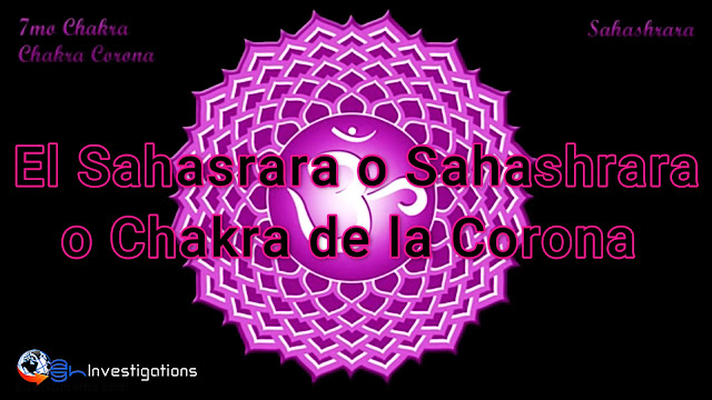 El Sahasrara o Sahashrara o Chakra de la Corona