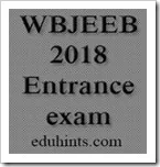 West Bengal Joint Entrance 2018 Exam Time-Table & Important Dates Declared by WBJEEB