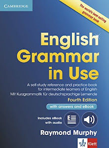 English Grammar in Use: Fourth edition . Book with pullout grammar, answers and interactive ebook