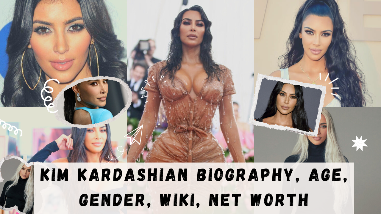Kim Kardashian Biography, Age, Gender, Wiki, Net Worth