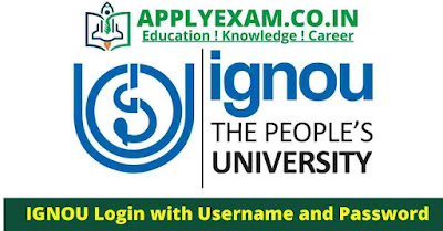 IGNOU Login with Username and Password - IGNOU Login 2022