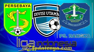 Persebaya vs PS Bangka 12 Besar Divisi Utama,