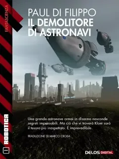 La copertina di Il demolitore di astronavi - Robotica 1