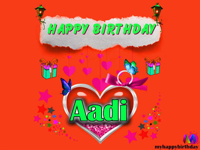 Happy Birthday Aadi - Happy Birthday To You