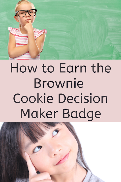 How to Earn the Brownie Cookie Decision Maker Badge