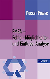 FMEA – Fehler-Möglichkeits- und Einfluss-Analyse (Pocket Power)