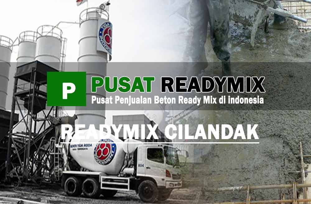 harga beton ready mix Cilandak