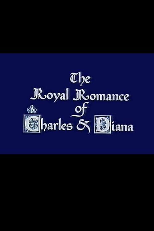 The Royal Romance of Charles and Diana 1982 Film Completo Streaming