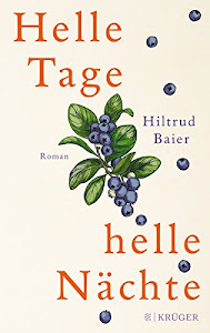 Helle Tage, helle Nächte: Roman